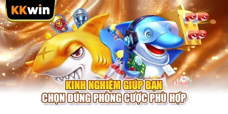 Bắn Cá Hải Vương KKWIN - 5 Chiến Thuật Săn Boss Hiệu Quả Kinh nghiệm giúp bạn chọn đúng phòng cược phù hợp